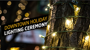 Spotlight image: Downtown Holiday Lighting Ceremony