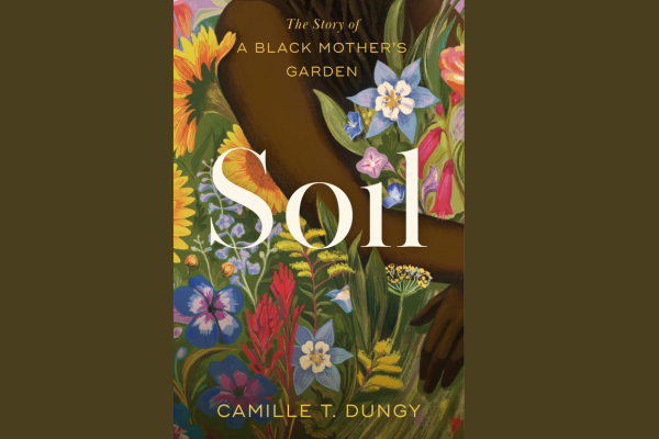 Soil: The Story of A Black Mother's Garden Book Cover